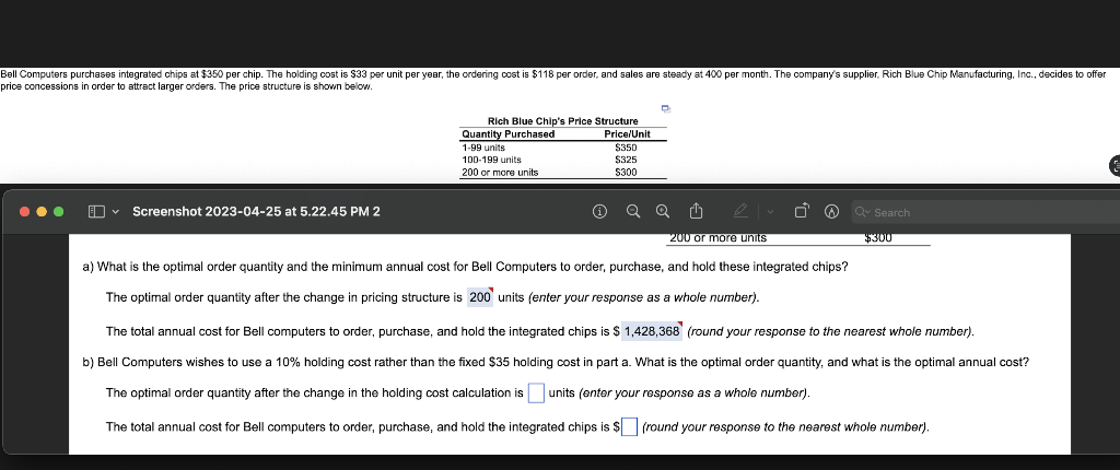  PLEASE answer A and B a) What is the optimal order