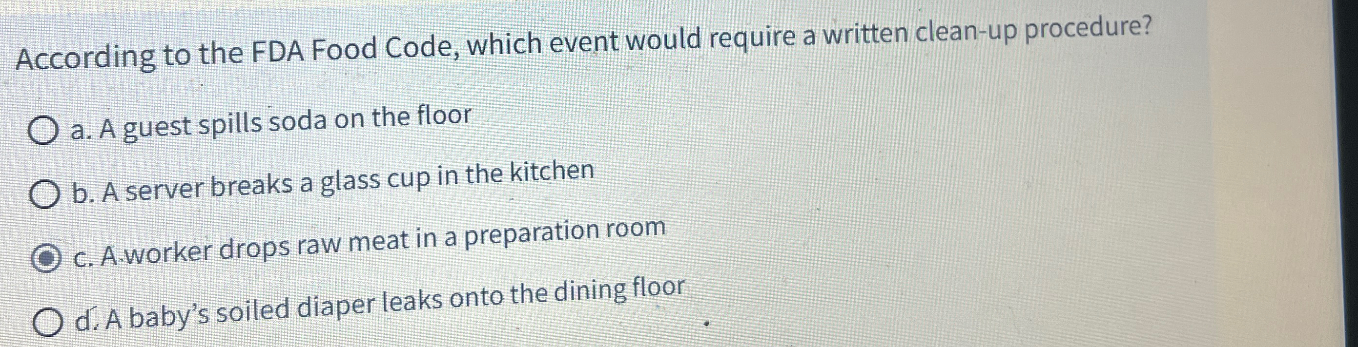  According to the FDA Food Code, which event would require a