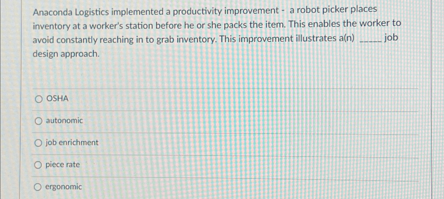  Anaconda Logistics implemented a productivity improvement - a robot picker places