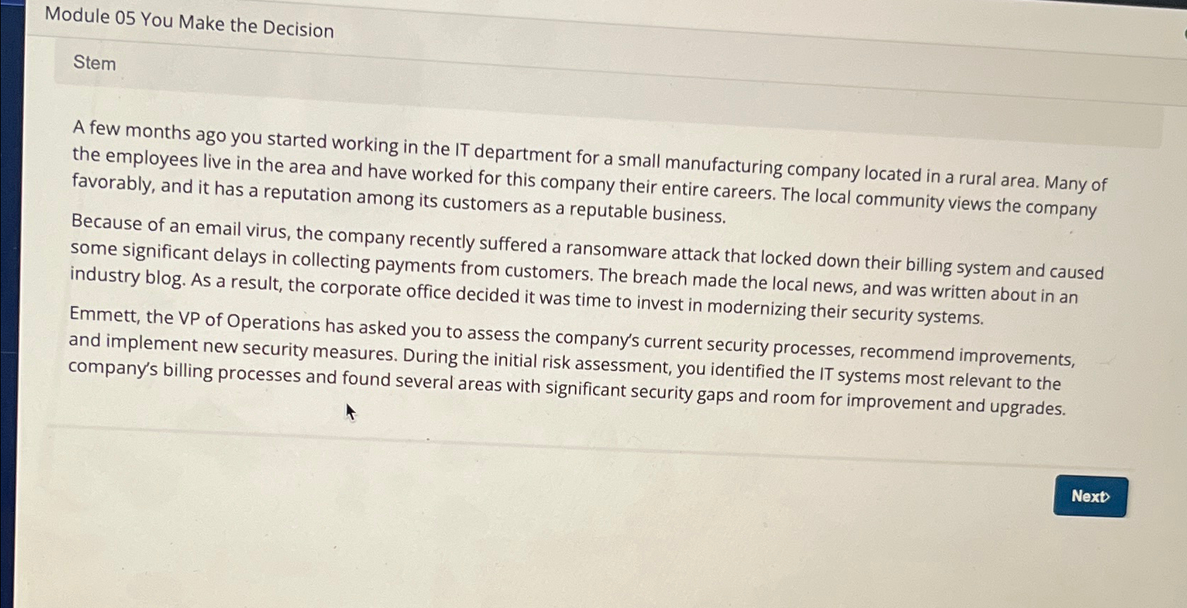  Module 05 You Make the Decision Stem A few months ago
