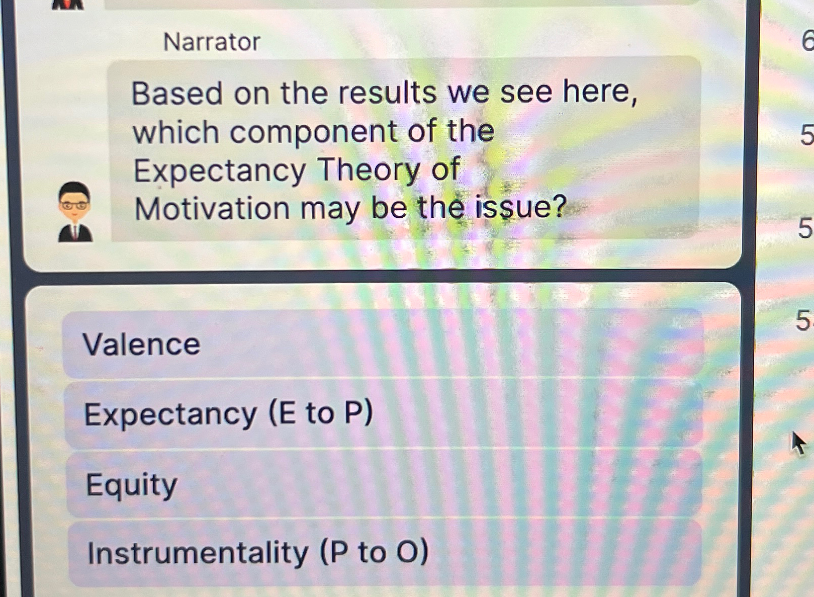  Narrator Based on the results we see here, which component of