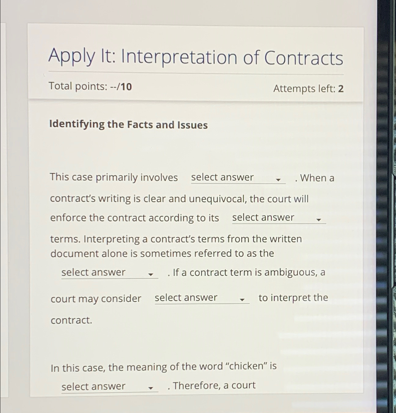  Apply It: Interpretation of Contracts Total points: --/10 Attempts left: 2