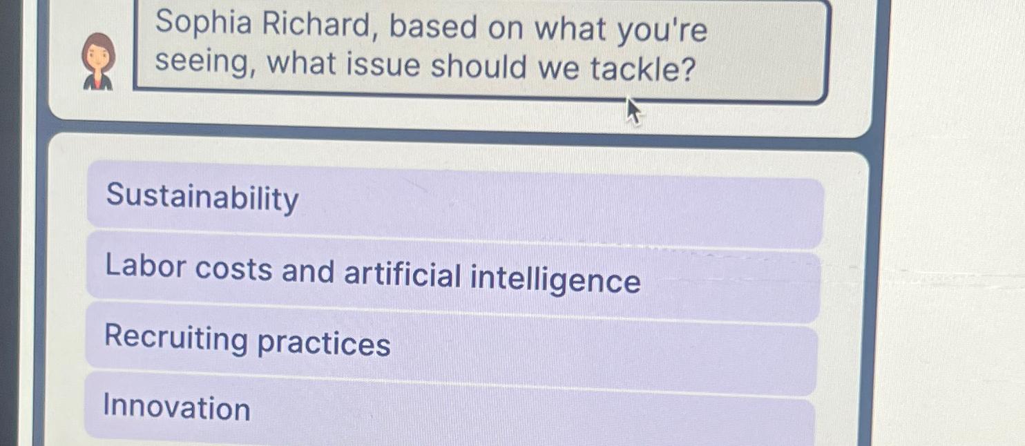  based on what you're seeing, what issue should we tackle? Sustainability