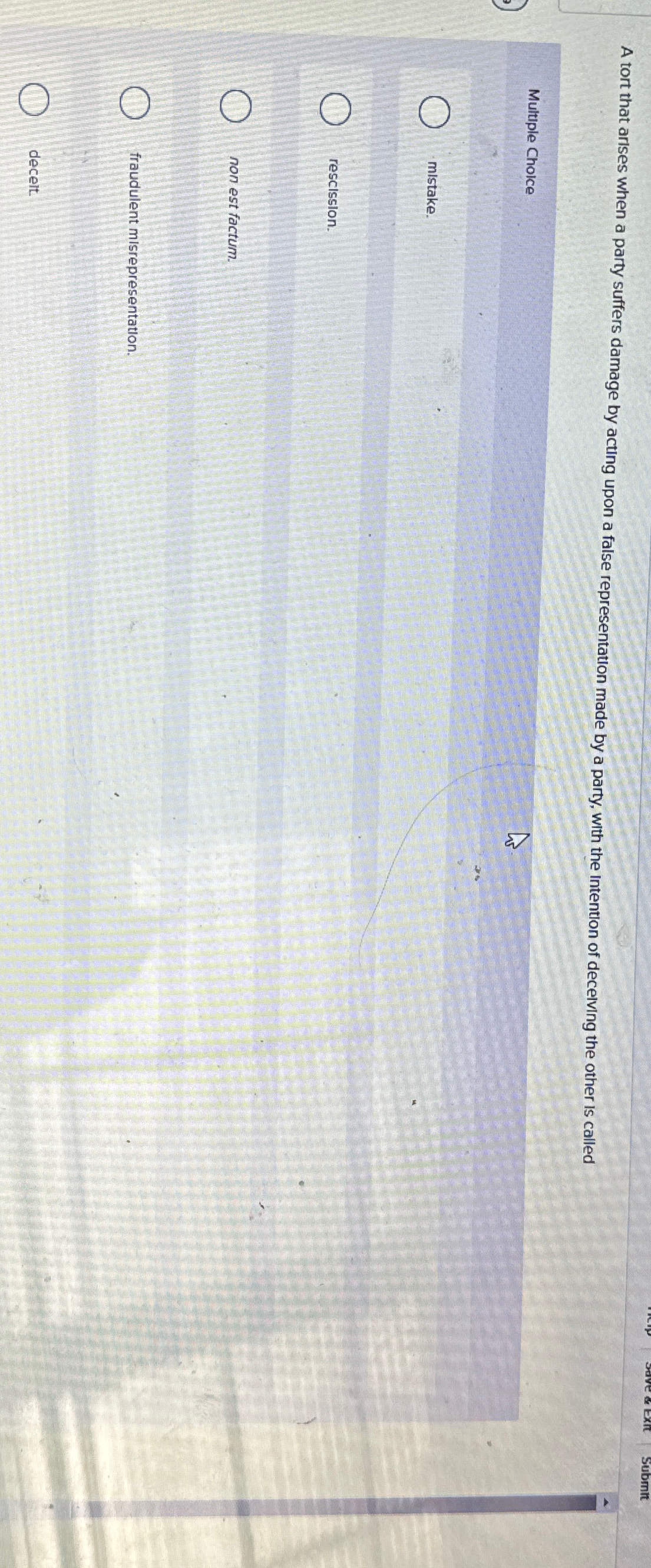  A tort that arises when a party suffers damage by acting