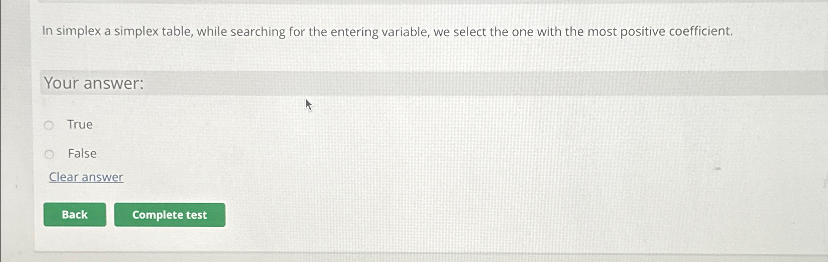  In simplex a simplex table, while searching for the entering variable,