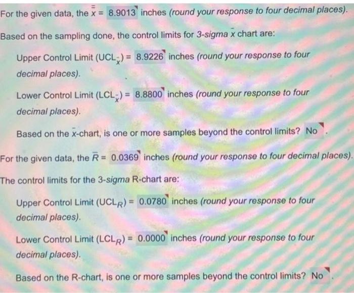  For the given data, the x=8.9013 inches (round your response to