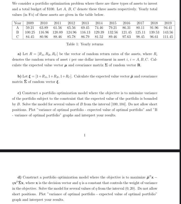 Give detailed solutions please We consider a portfolio optimization problem where there