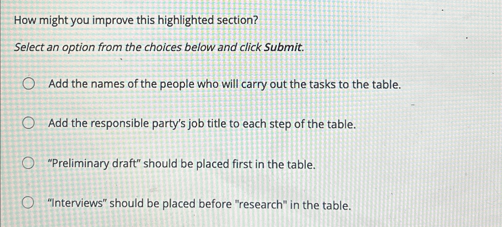  How might you improve this highlighted section? Select an option from