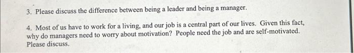  3. Please discuss the difference between being a leader and being