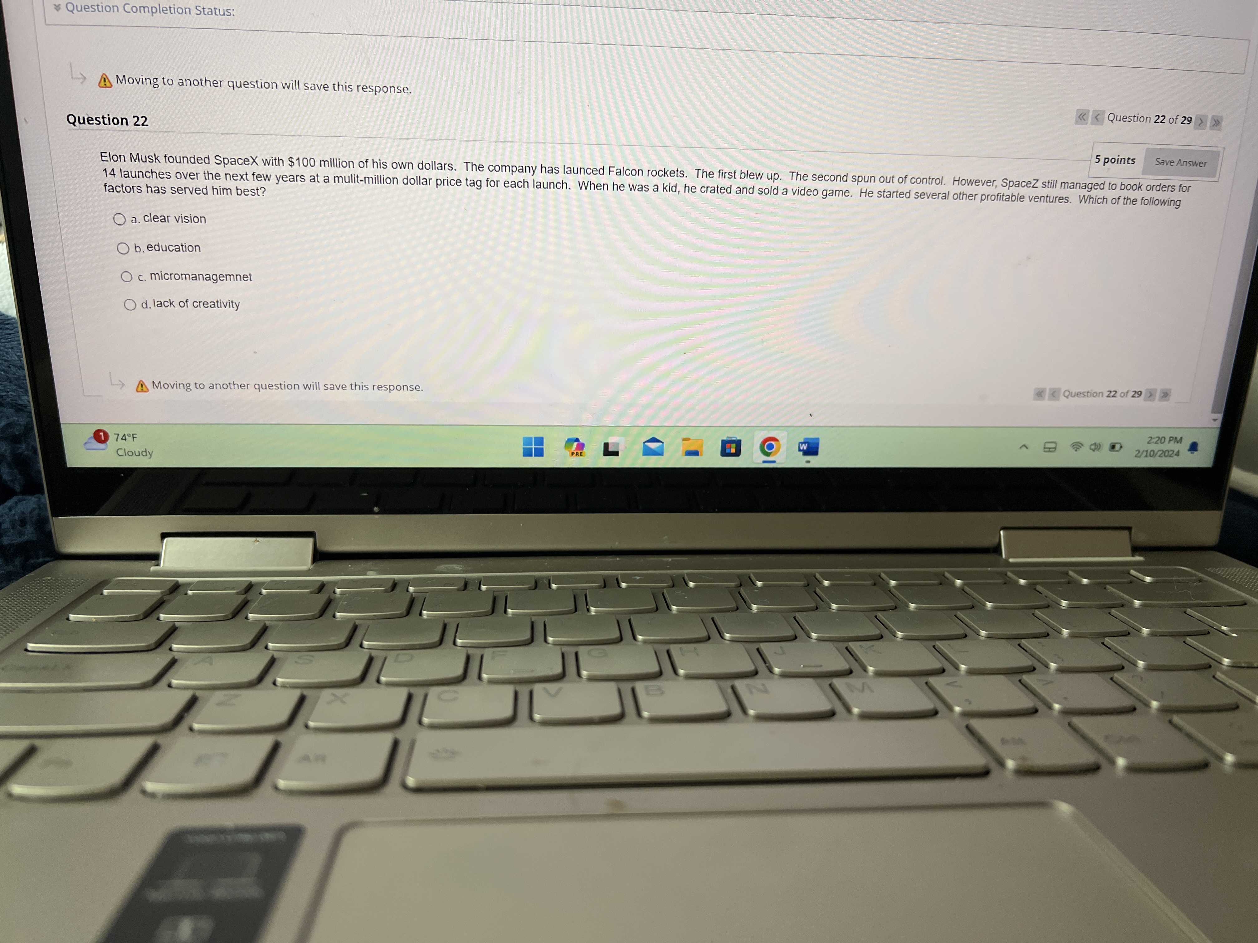  (1) Moving to another question will save this response. Question 22