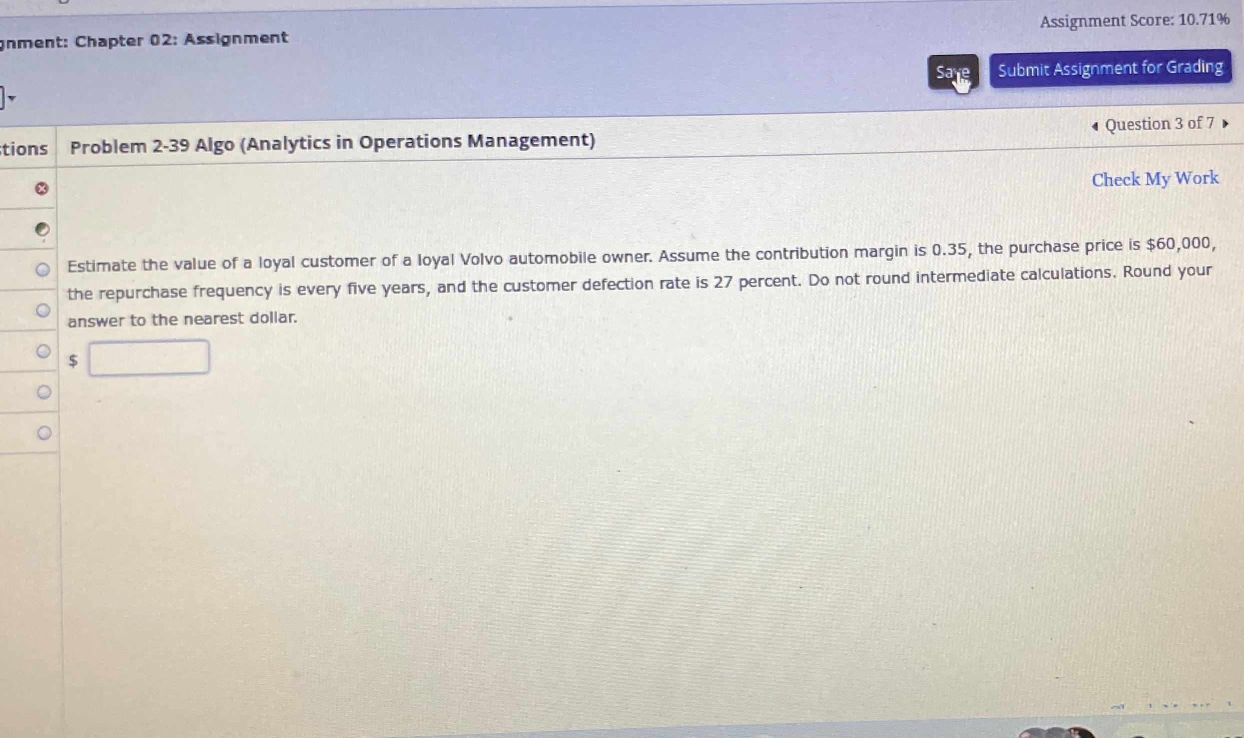  Assignment Score: 10.71% Sarie Problem 2-39 Algo (Analytics in Operations Management)