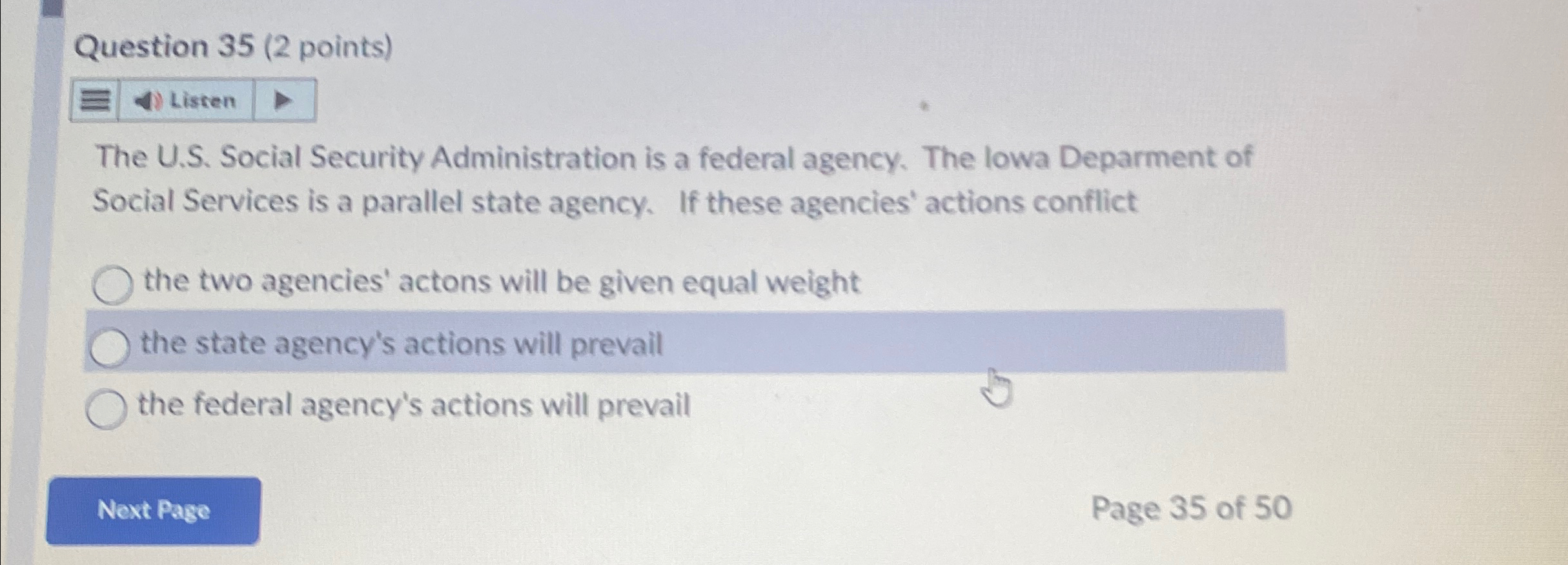  Question 35(2 points) The U.S. Social Security Administration is a federal