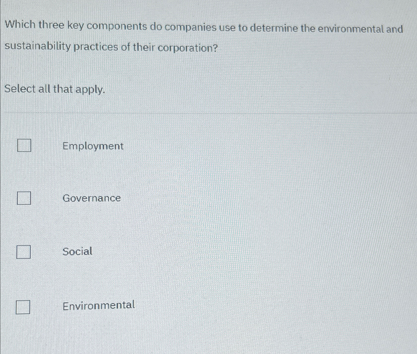  Which three key components do companies use to determine the environmental