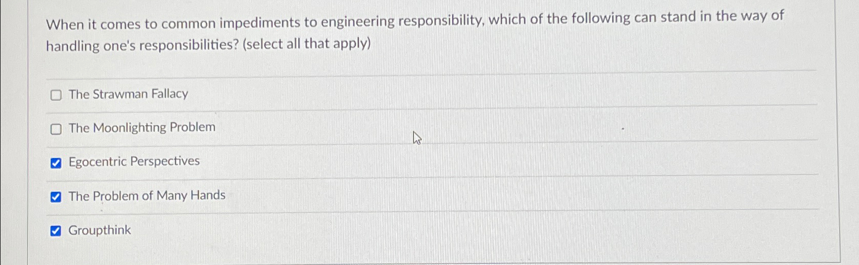  When it comes to common impediments to engineering responsibility, which of