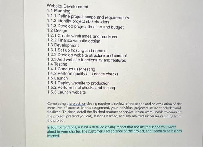 please writing closing report in four paragraphs. Website Development 1.1 Planning 1.1.1