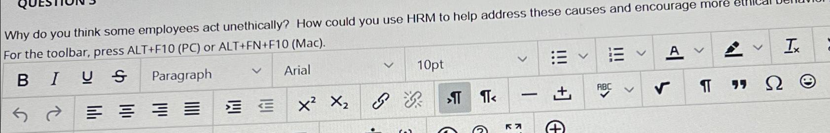  Why do you think some employees act unethically? How could you