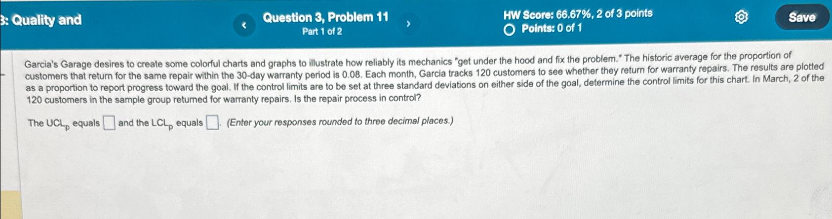  3: Quality and Question 3, Problem 11 HW Score: 66.67%,2 of