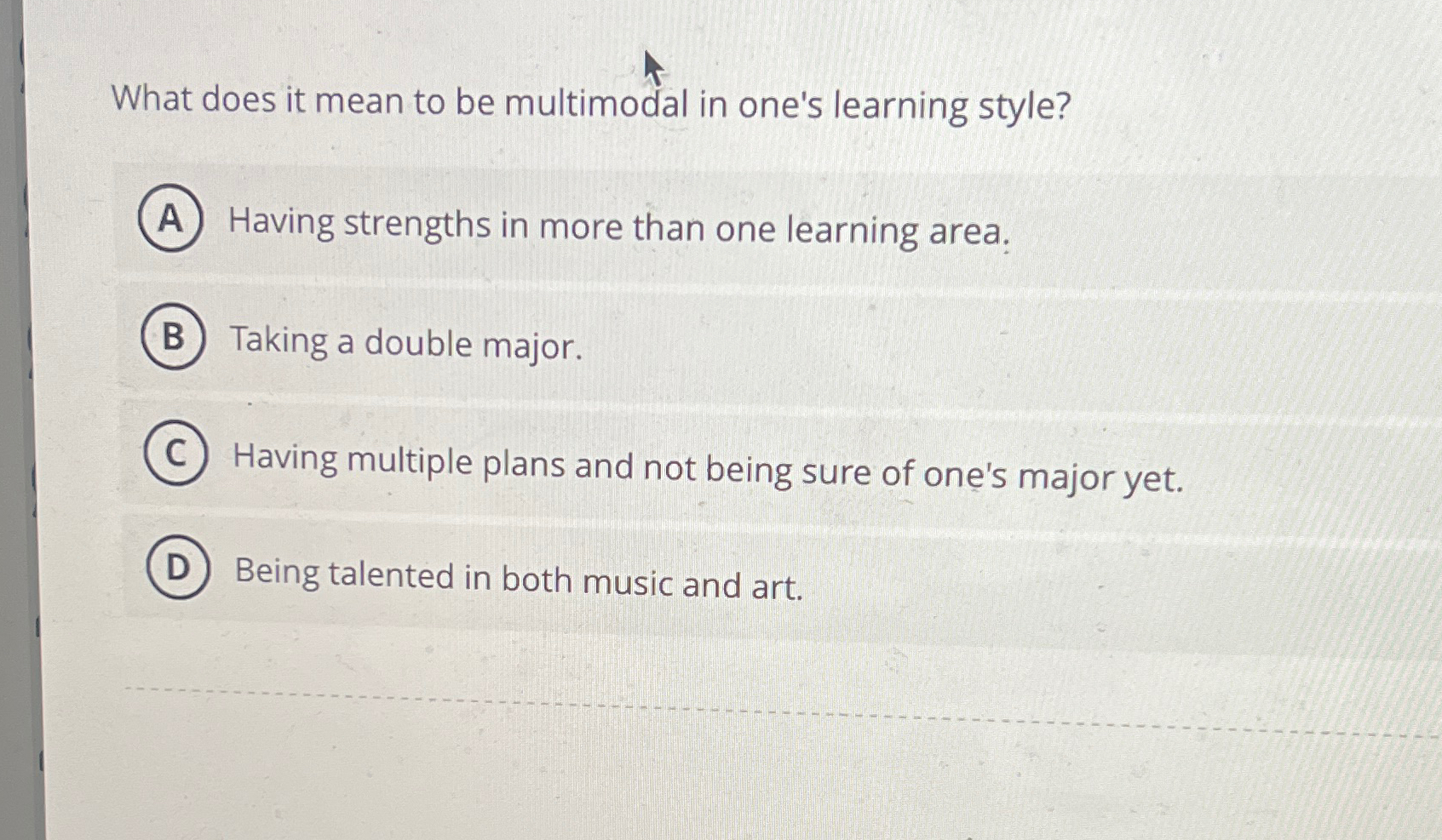  What does it mean to be multimodal in one's learning style?