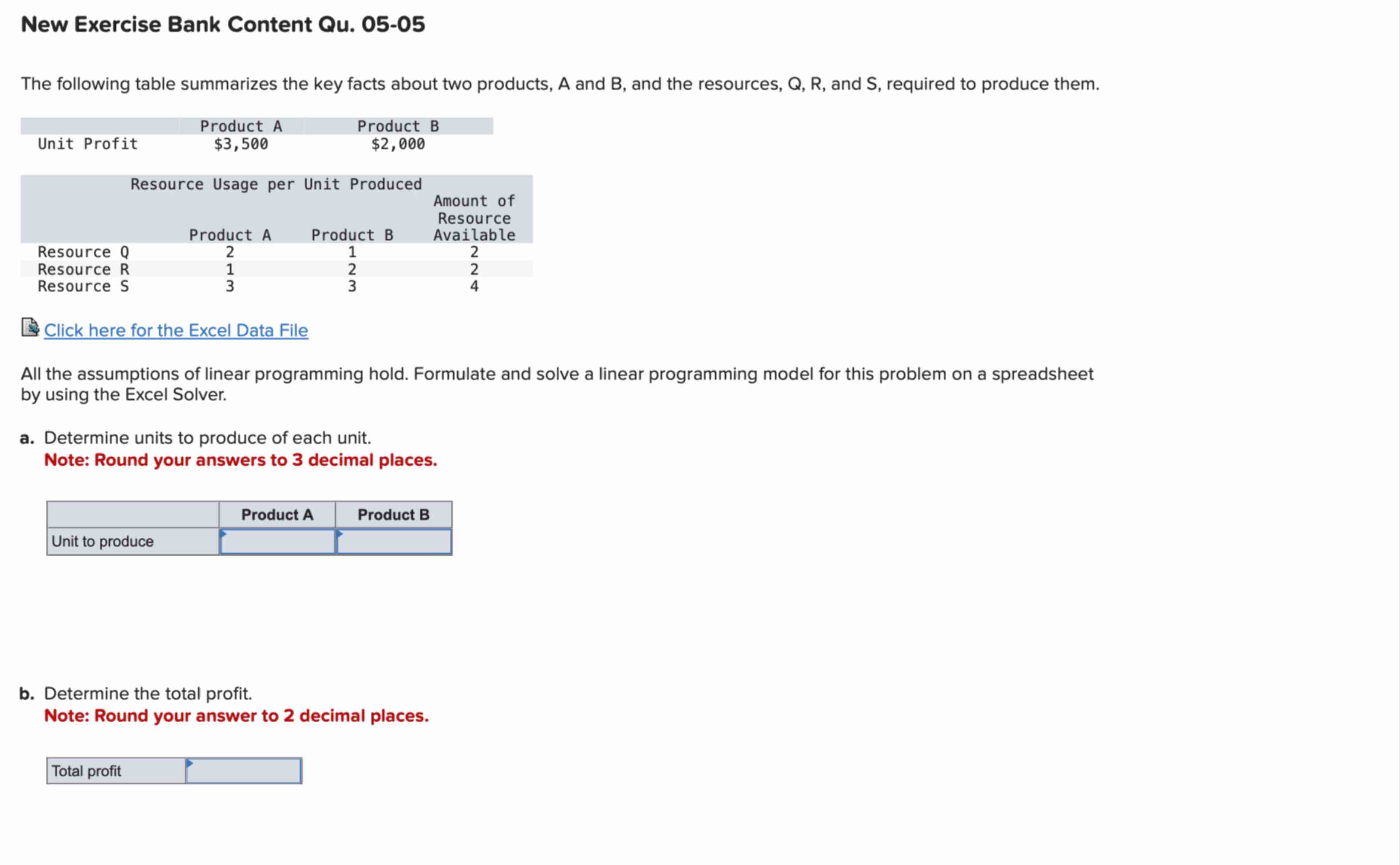  New Exercise Bank Content Qu.05-05 The following table summarizes the key