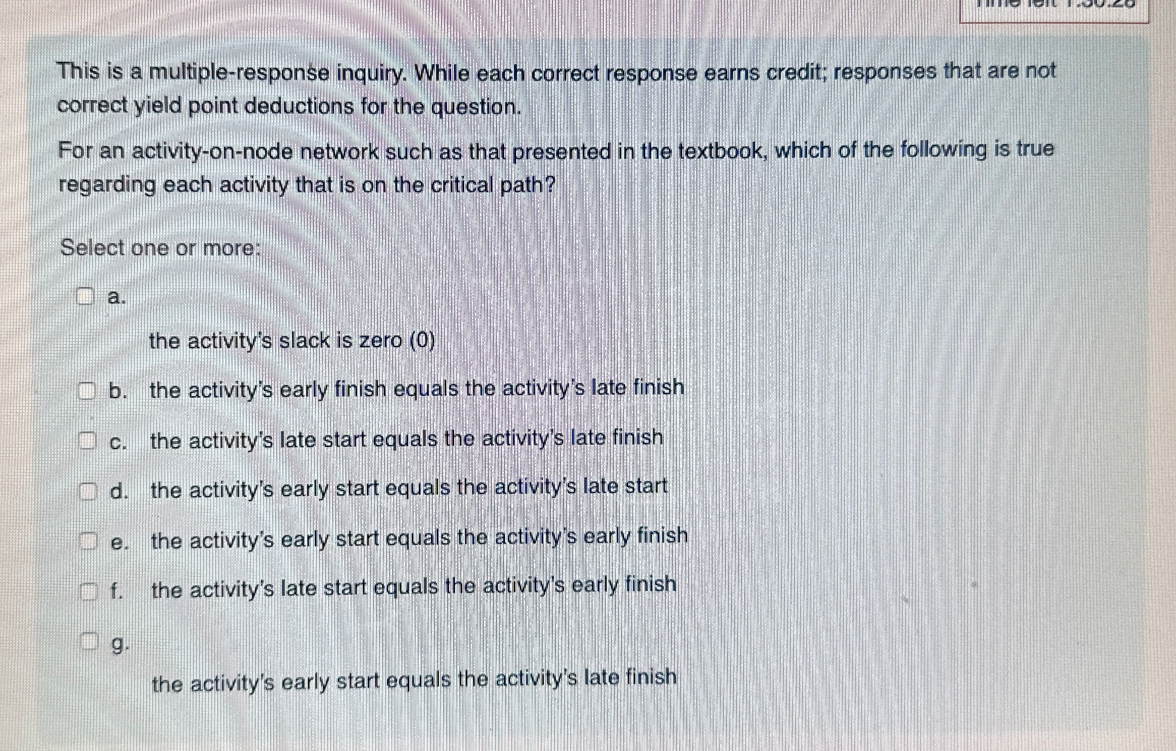  This is a multiple-response inquiry. While each correct response earns credit;