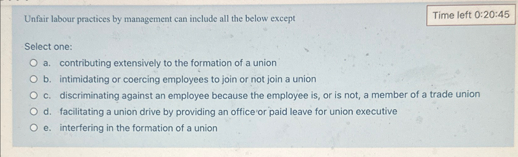  Unfair labour practices by management can include all the below except