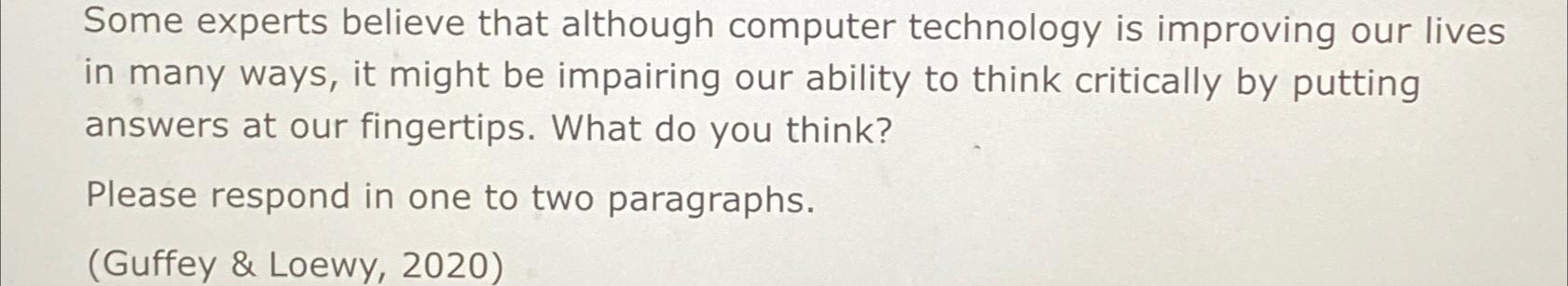  Some experts believe that although computer technology is improving our lives