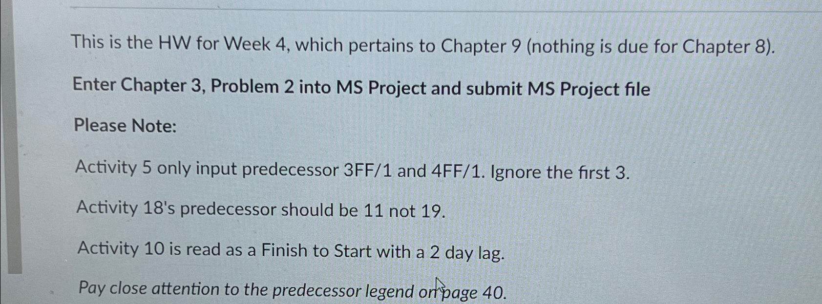  This is the HW for Week 4, which pertains to Chapter