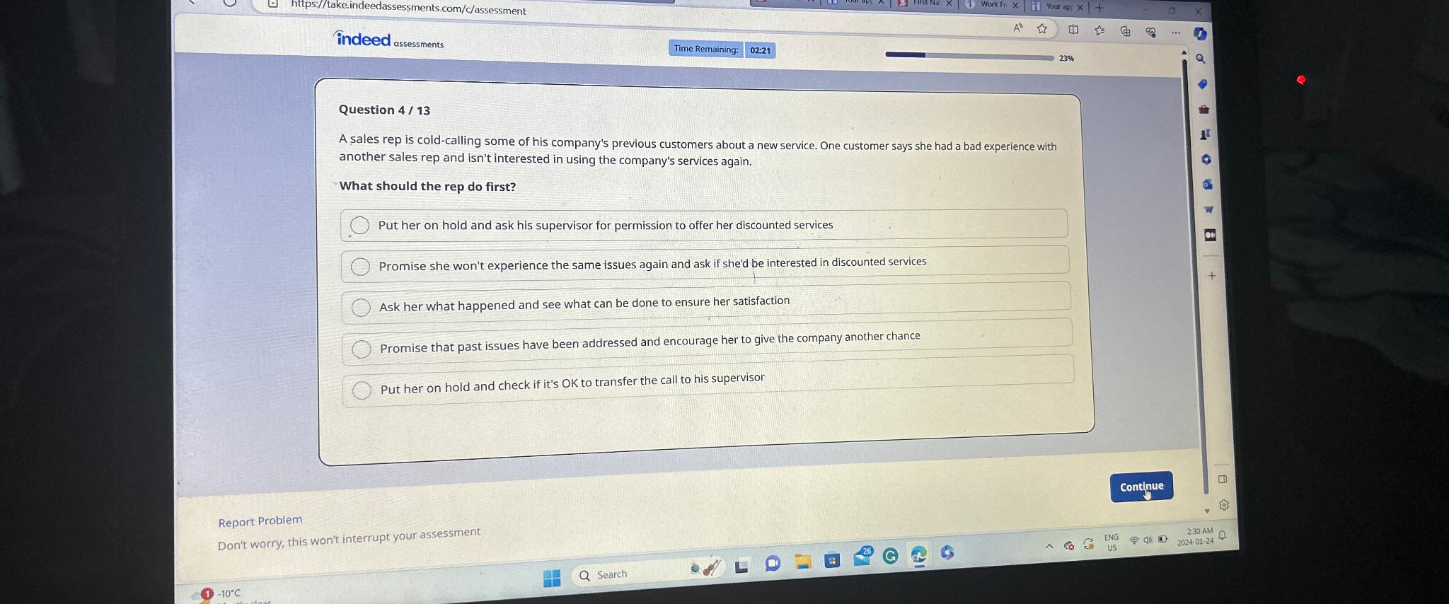  indeed assessments Question 4/13 A sales rep is cold-calling some of