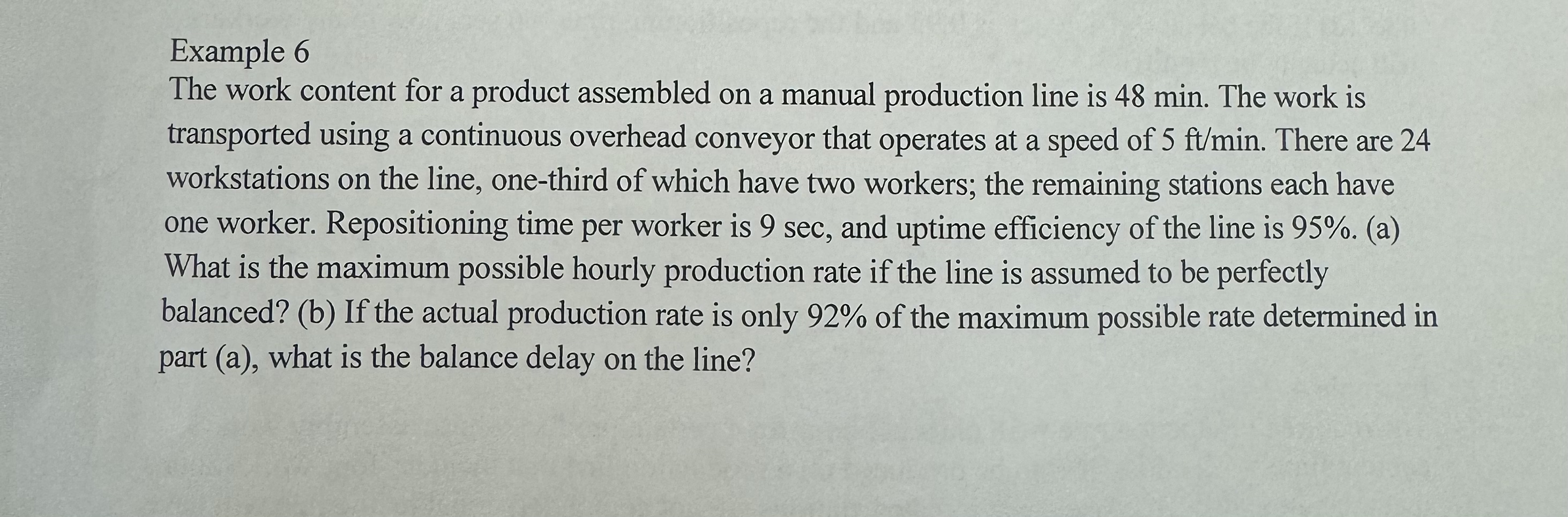  Example 6 The work content for a product assembled on a