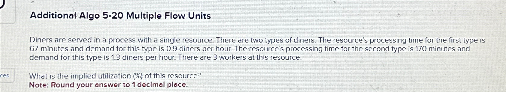  Additional Algo 5-20 Multiple Flow Units Diners are served in a