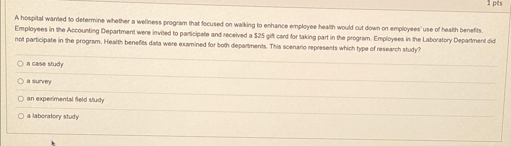  A hospital wanted to determine whether a wellness program that focused