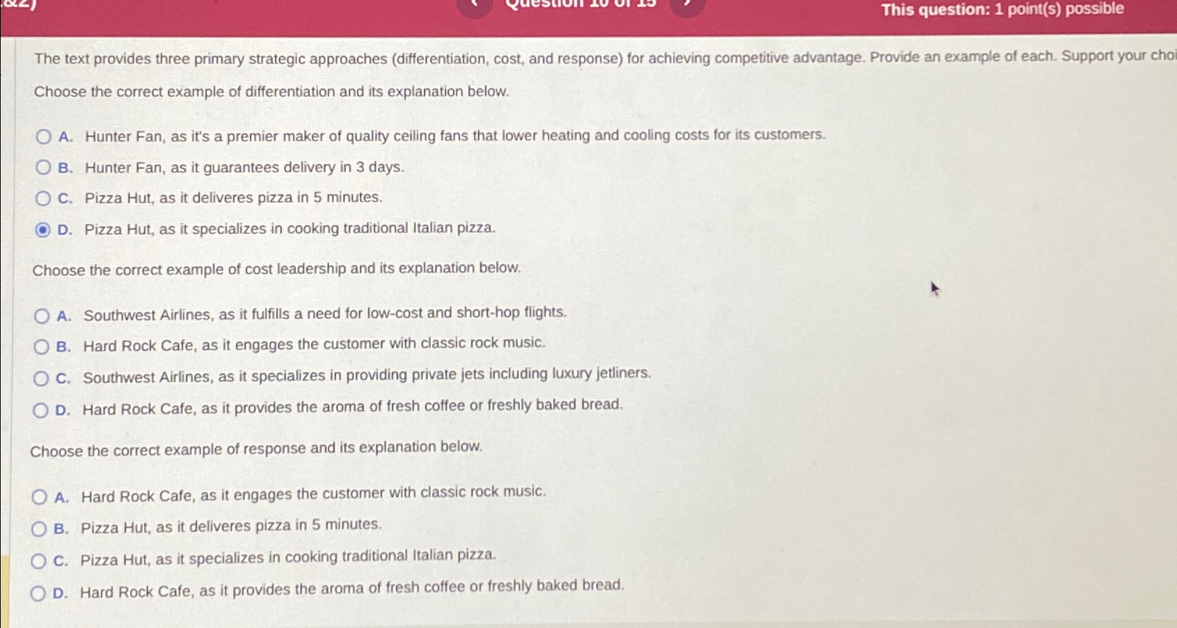  This question: 1 point(s) possible The text provides three primary strategic