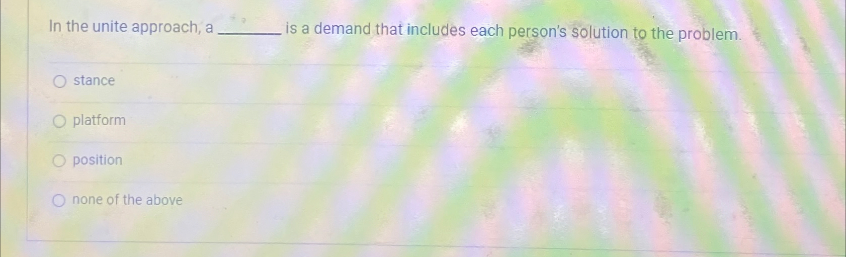  In the unite approach, a is a demand that includes each