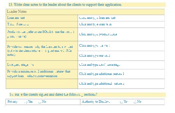 13. Write clear notes to the lender about the clients to