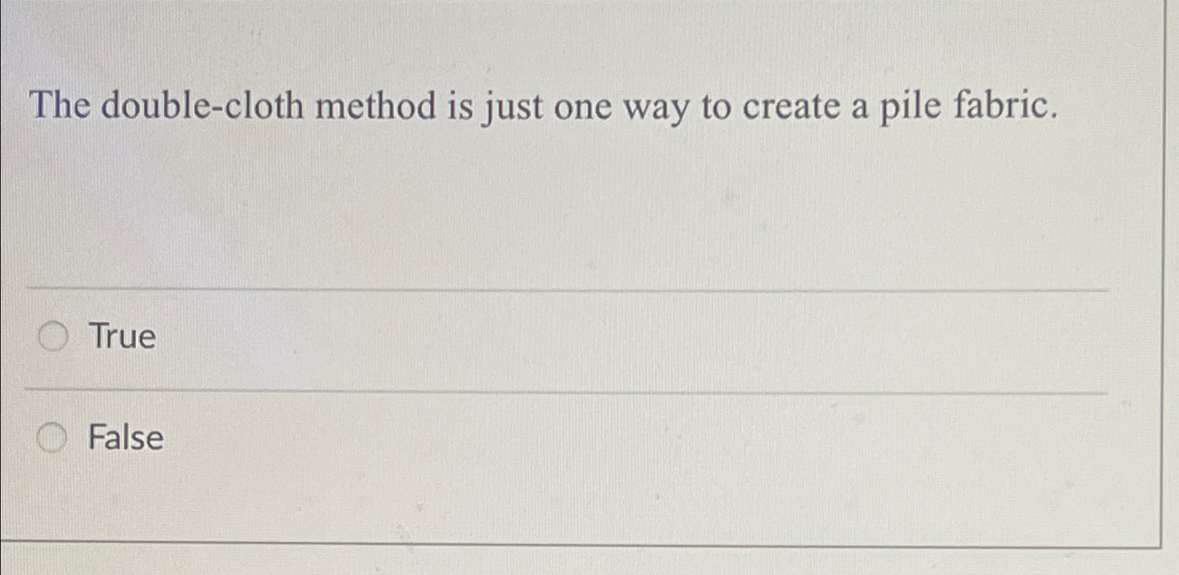  The double-cloth method is just one way to create a pile