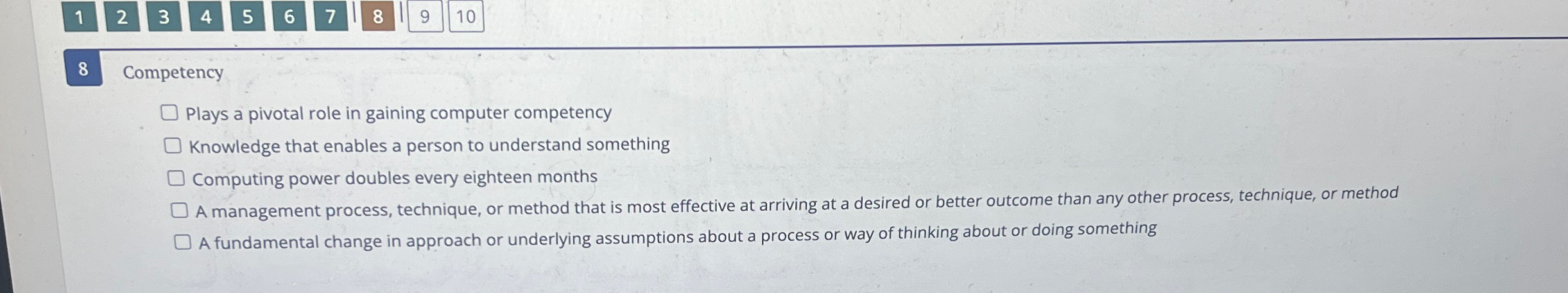  Competency A)plays a pivotal role in gaining computer competency B)knowledge that