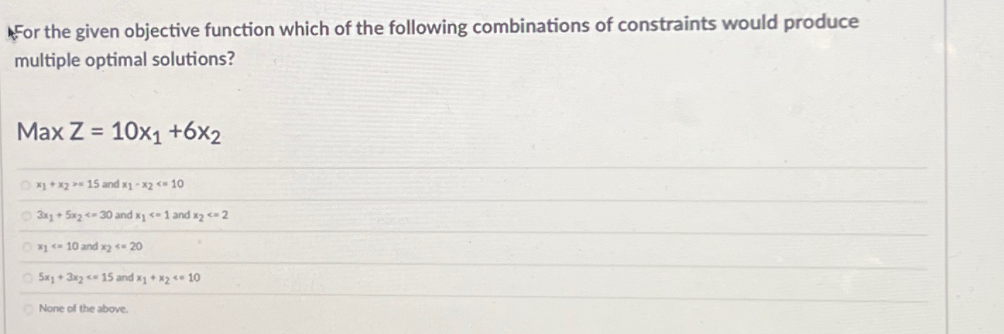  5or the given objective function which of the following combinations of