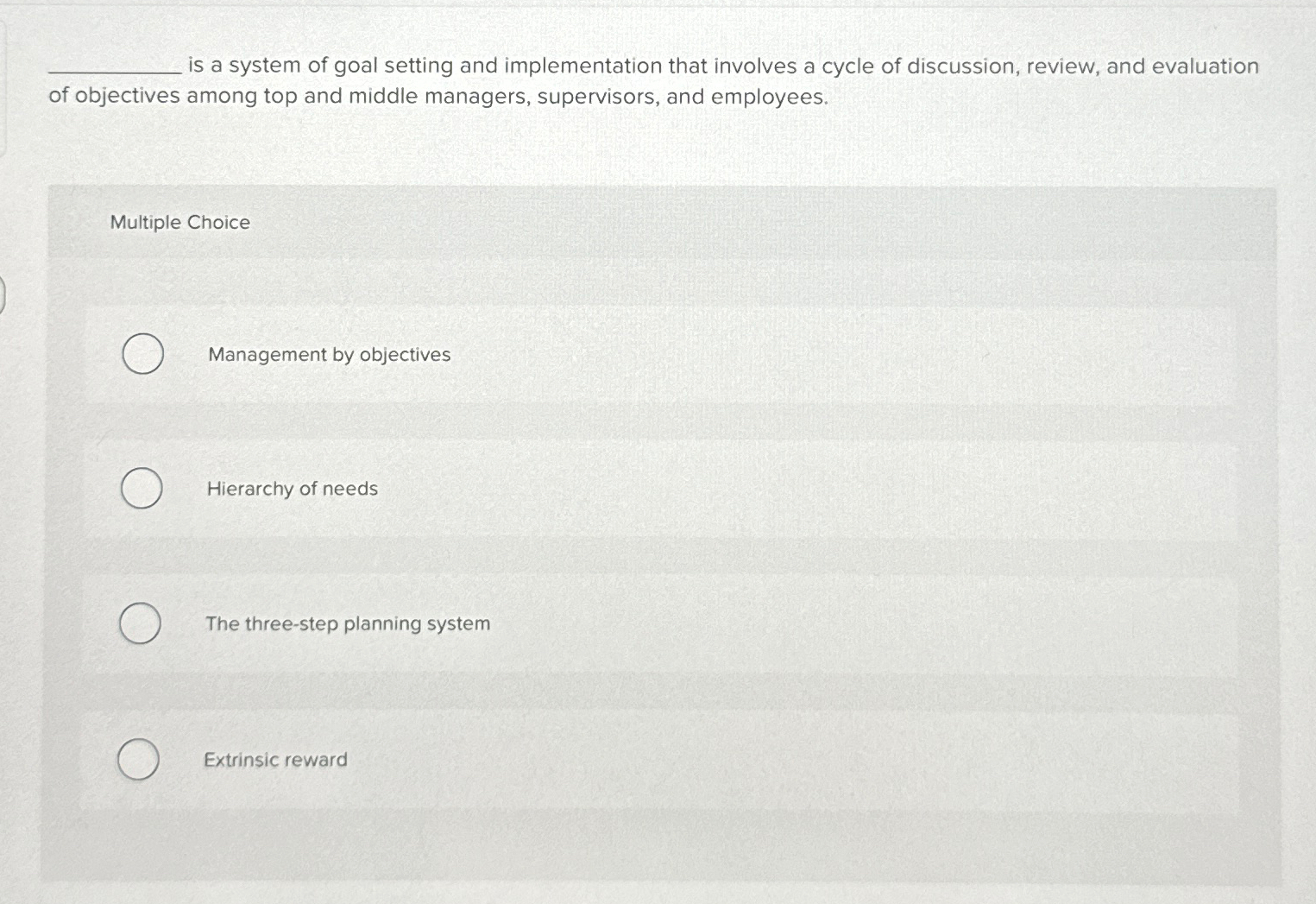  is a system of goal setting and implementation that involves a