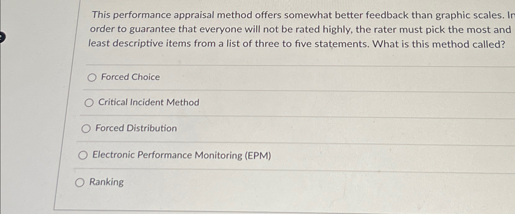  This performance appraisal method offers somewhat better feedback than graphic scales.