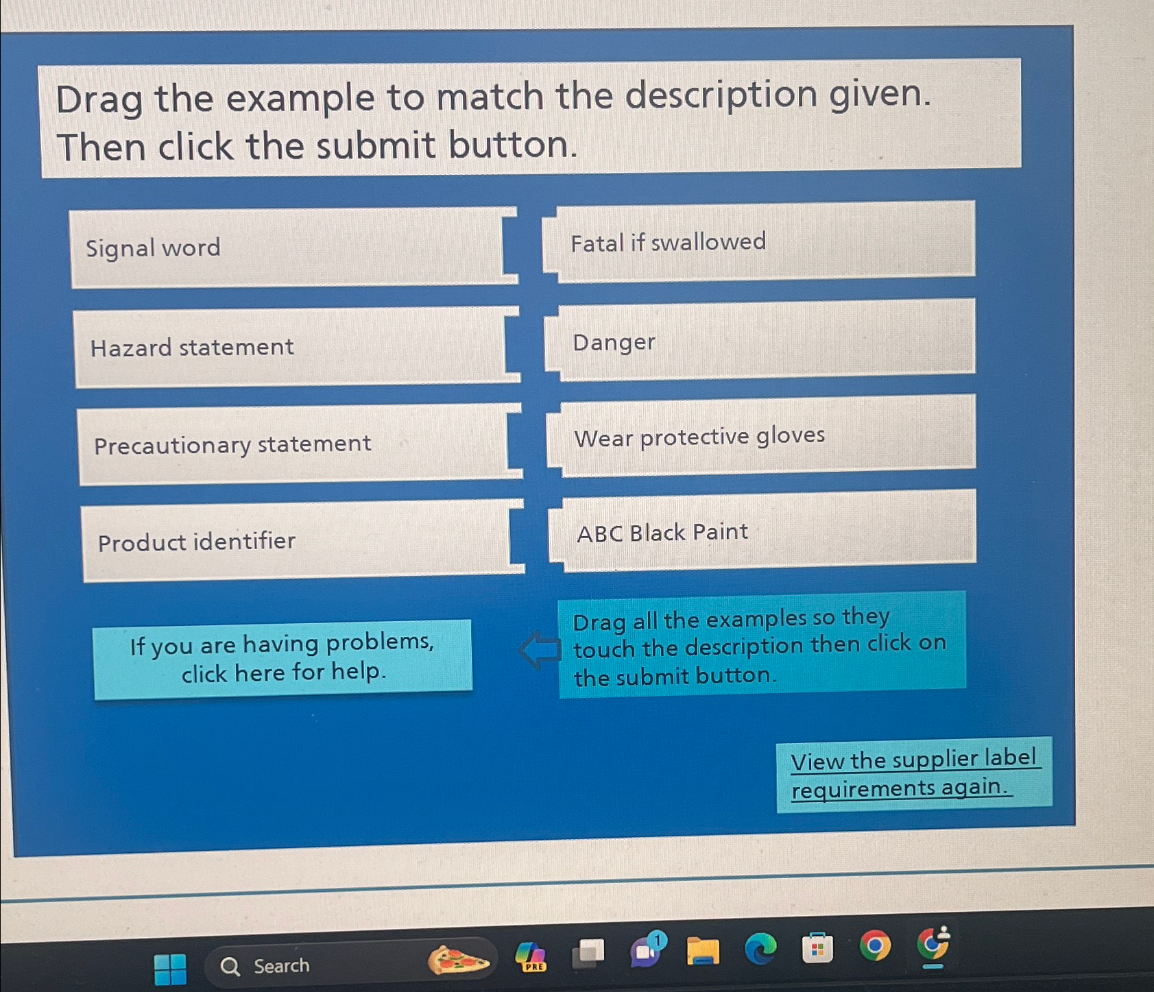  Drag the example to match the description given. Then click the