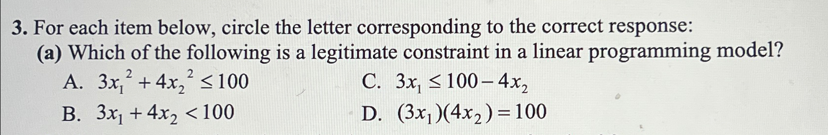  For each item below, circle the letter corresponding to the correct