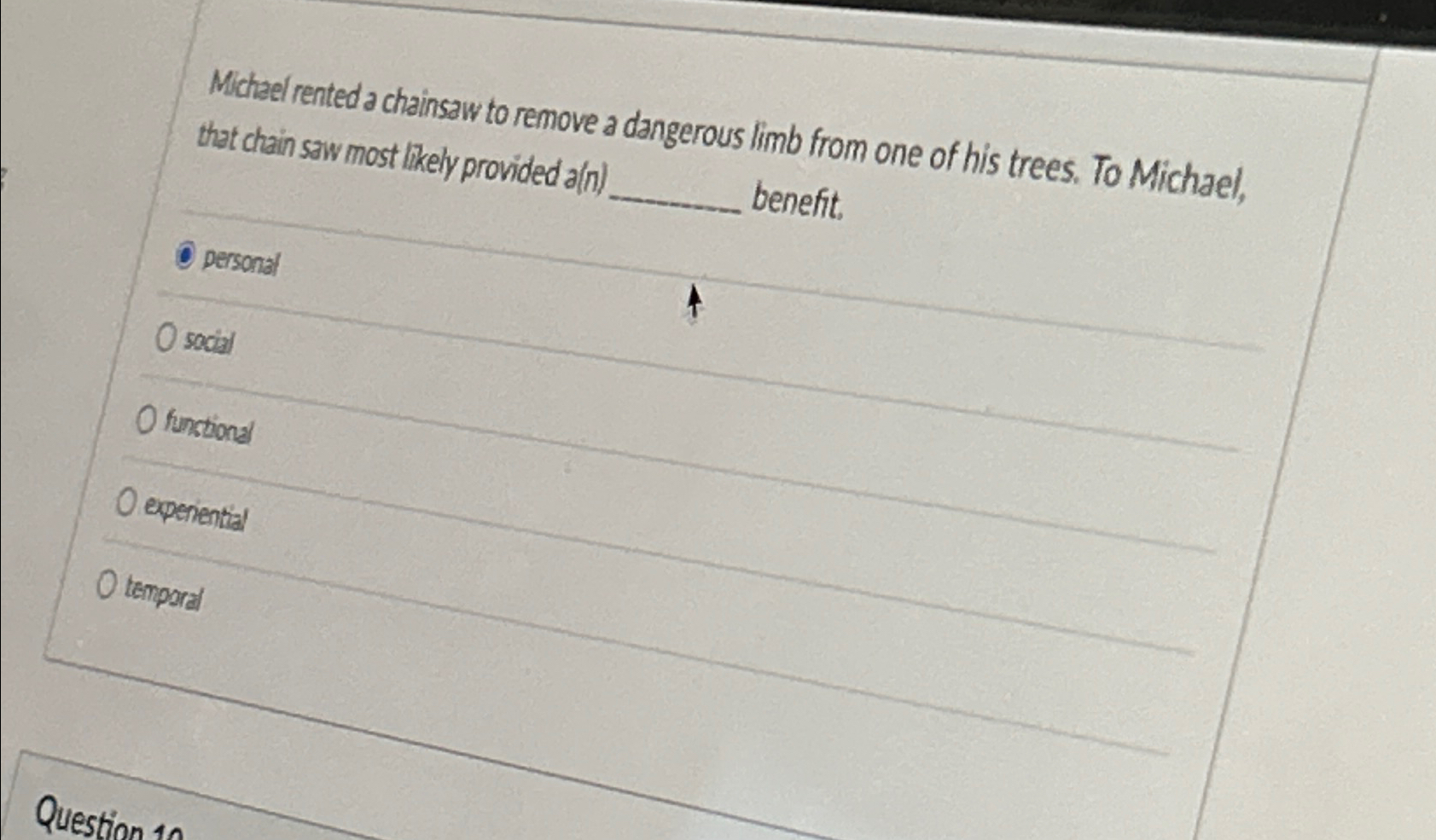  Michael rented a chainsaw to remove a dangerous limb from one