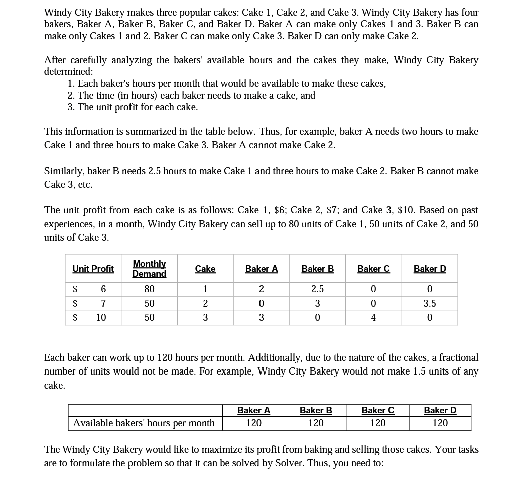 YOU A THUMBS DOWN. Windy City Bakery makes three popular cakes: Cake