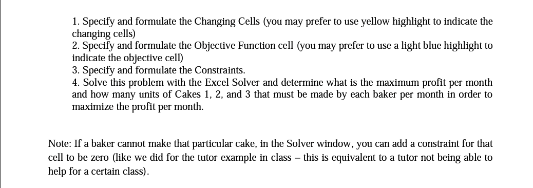 1, Cake 2, and Cake 3 . Windy City Bakery has four