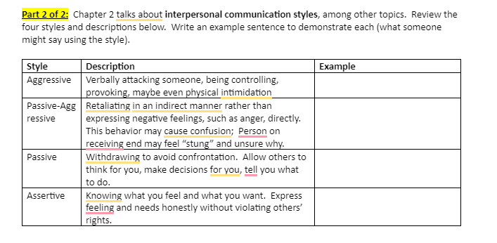  Part 2 of 2: Chapter 2 talks about interpersonal communication styles,