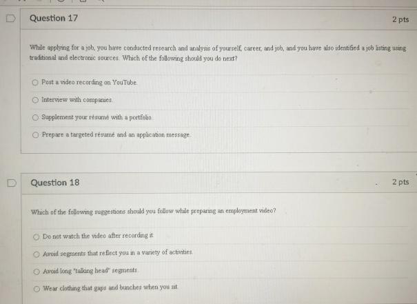  Question 17 2 pts Whe applying for a job, you have