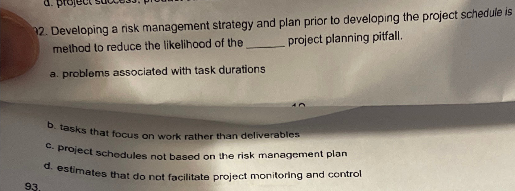  Developing a risk management strategy and plan prior to developing the