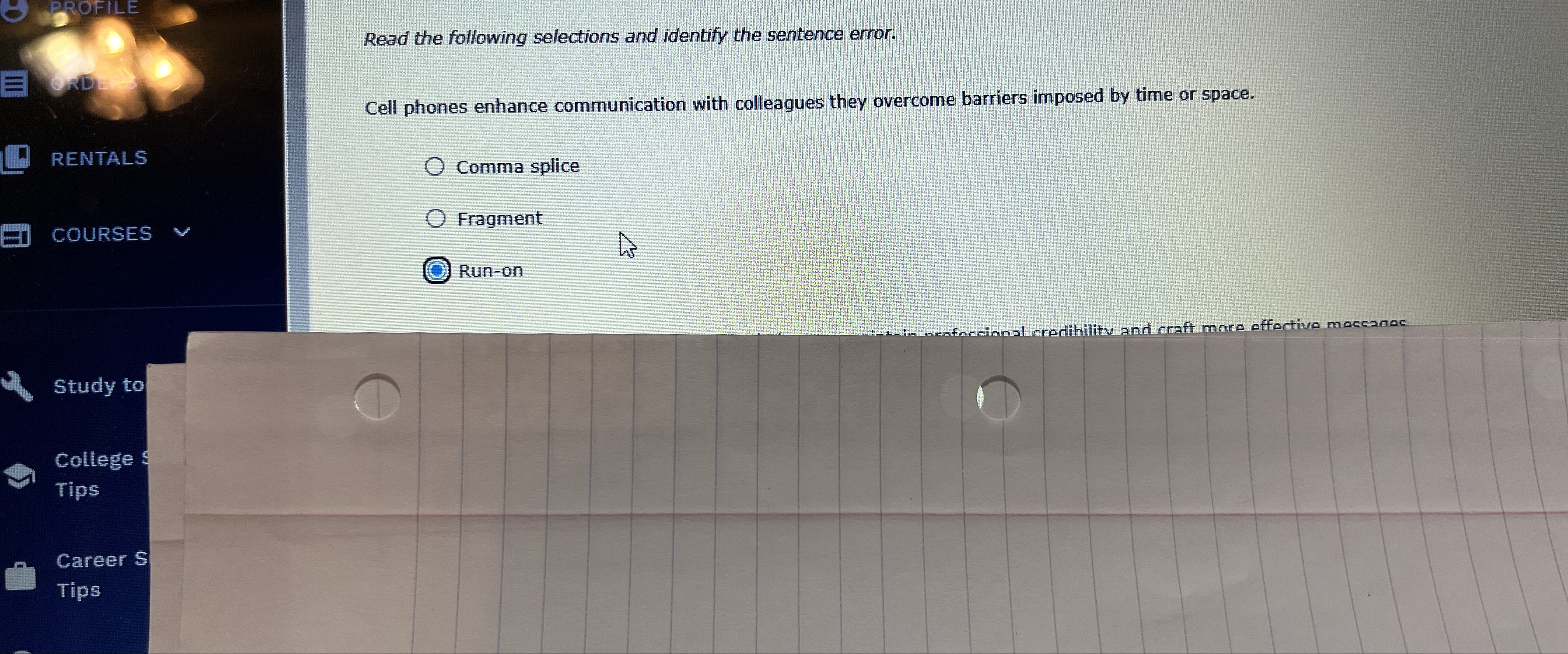  Read the following selections and identify the sentence error. Cell phones