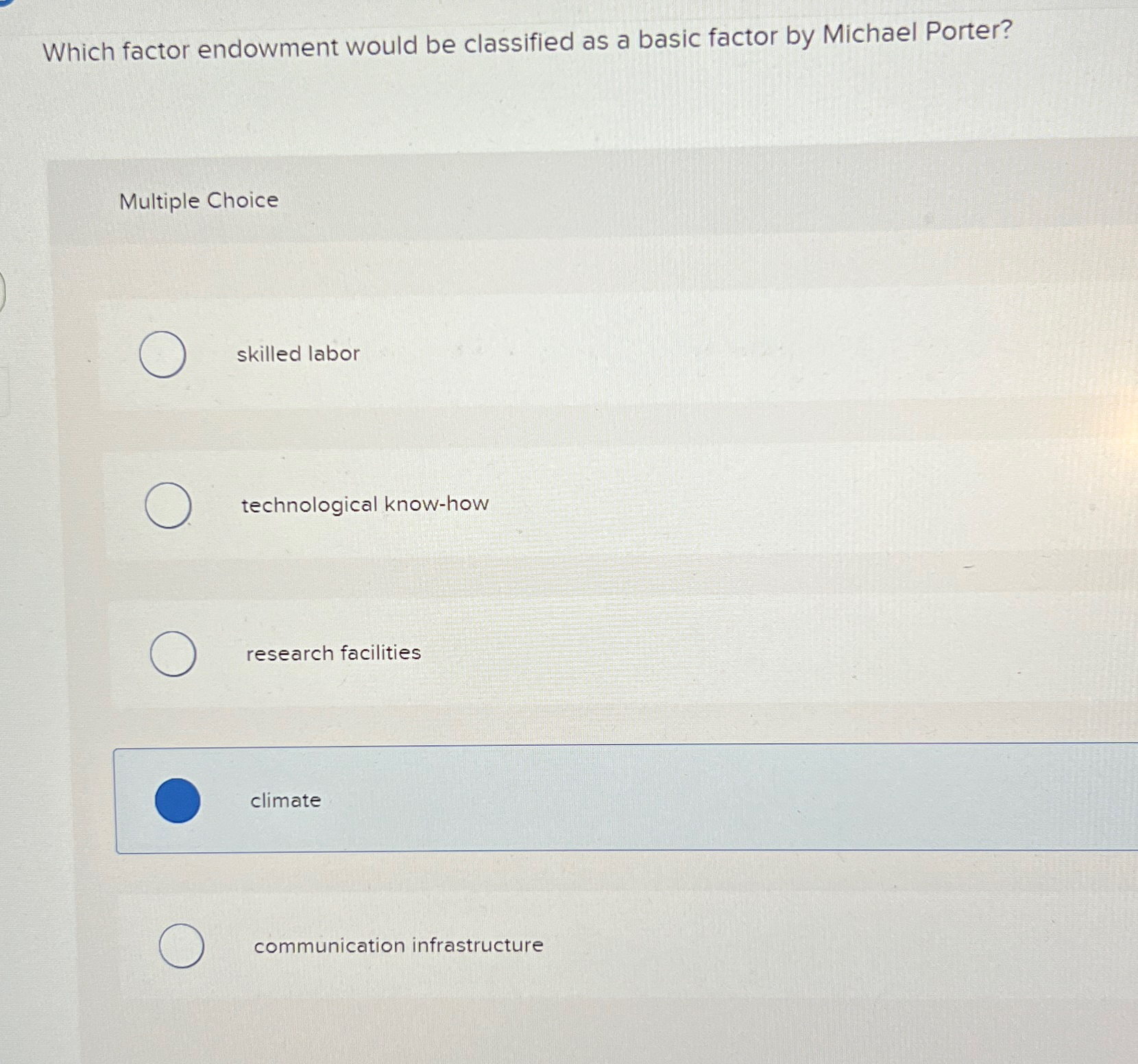  Which factor endowment would be classified as a basic factor by