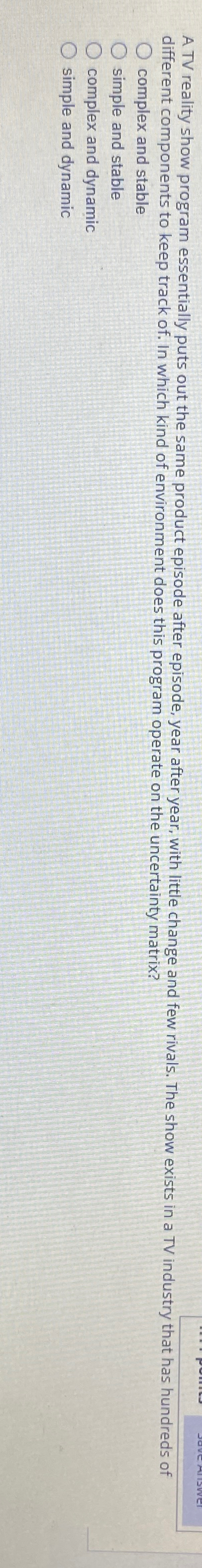  A TV reality show program essentially puts out the same product